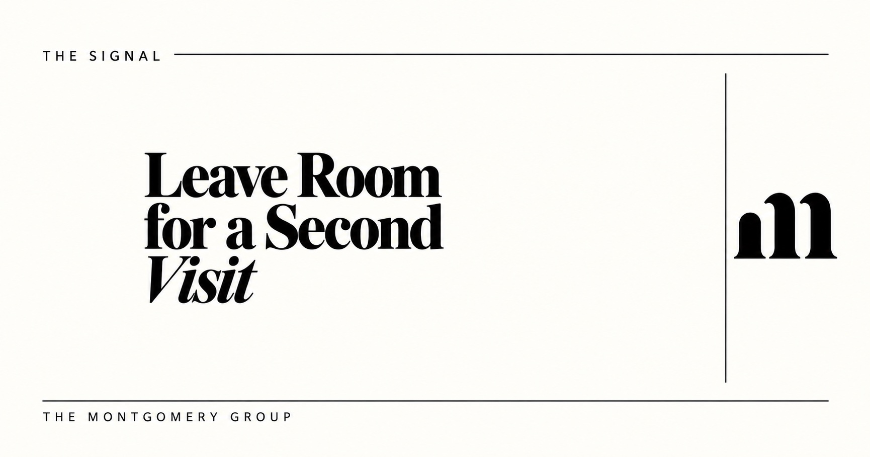 Leave Room for a Second Visit | TMG editorial cover