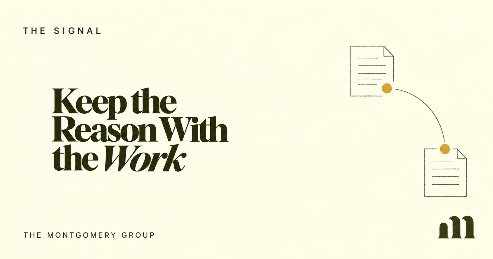 Keep the Reason With the Work | TMG editorial cover