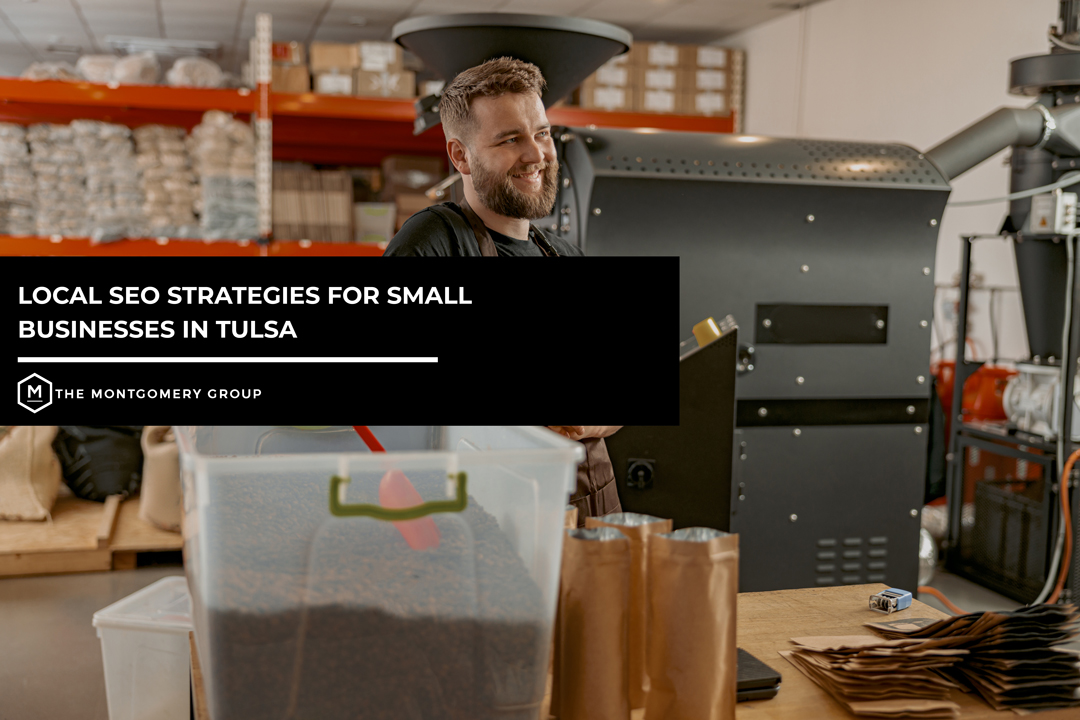 Local SEO Strategies for Small Businesses in Tulsa